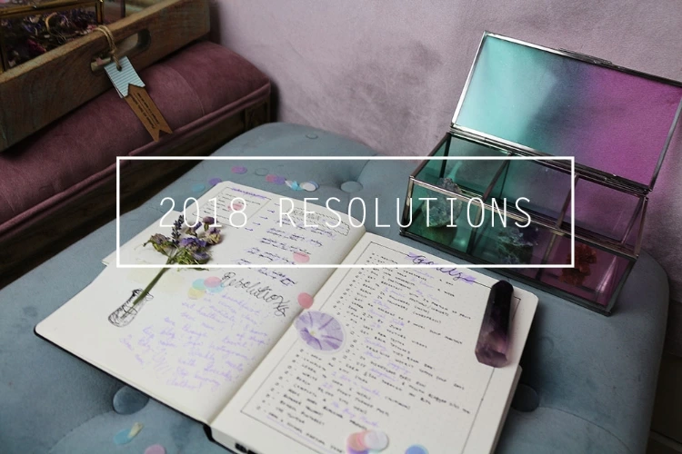 How To Set &amp; Stick To New Year Resolutions For A Happy, Fun and Healthy You! (+ My Resolutions)
